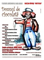 Afișul spectacolului "Domnul de Ciocolată" la Teatrul Municipal din Baia-Mare