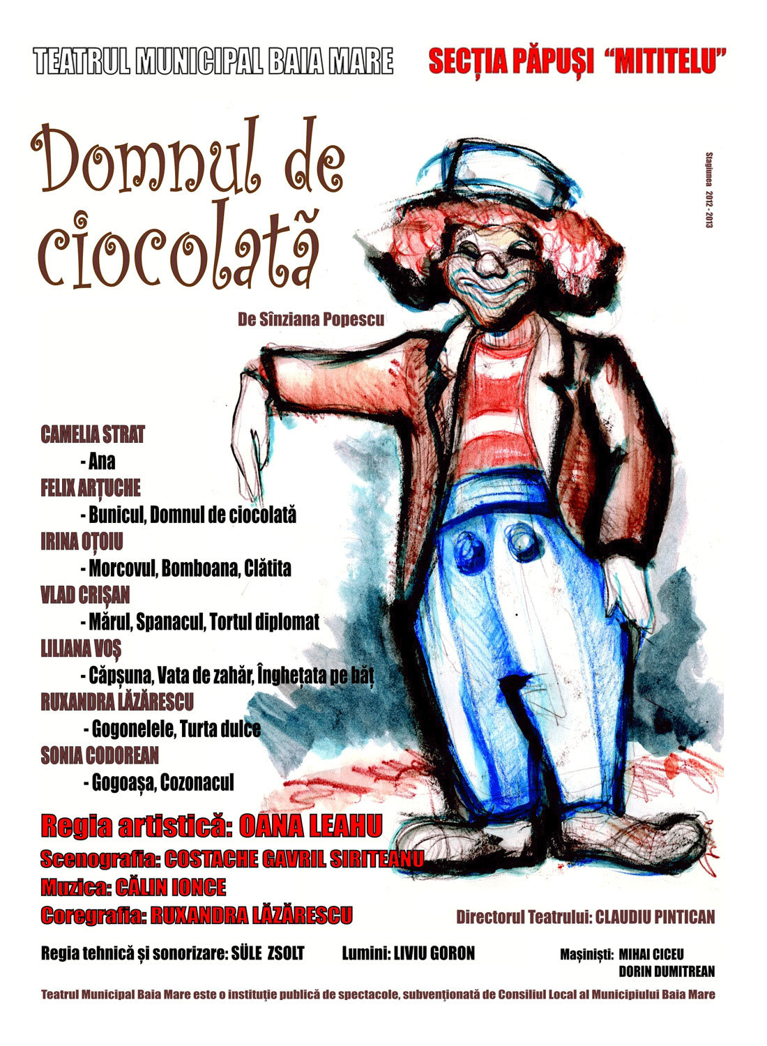 Afișul spectacolului "Domnul de Ciocolată" la Teatrul Municipal din Baia-Mare
